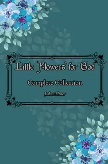 Little Flowers for God: Complete Collection
