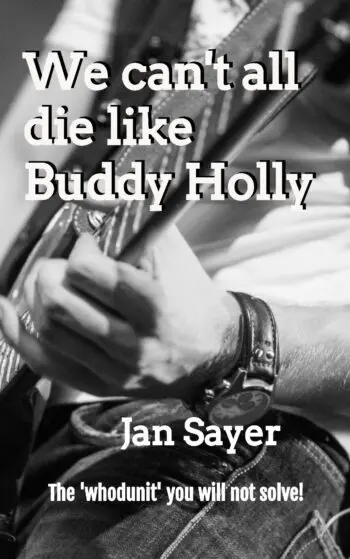 We can't all die like Buddy Holly