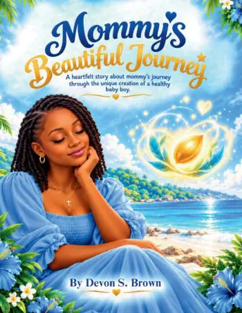 Mommy’s Beautiful Journey