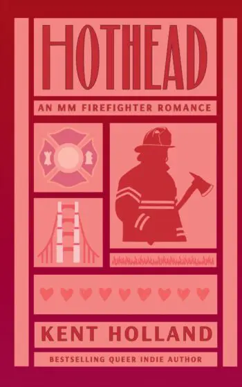 Hothead: An MM Firefighter Romance