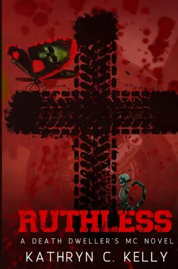 Ruthless: Death Dwellers MC Legacy Series ( Special Color Edition)