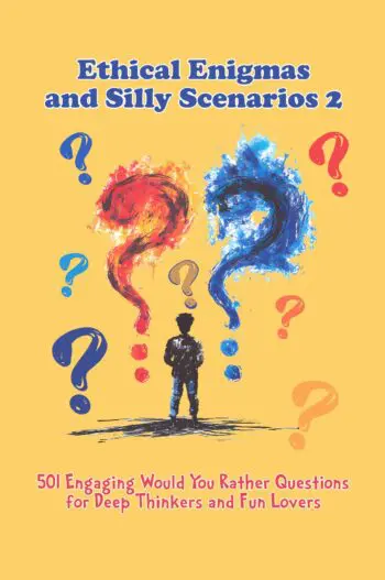 Ethical Enigmas and Silly Scenarios 2