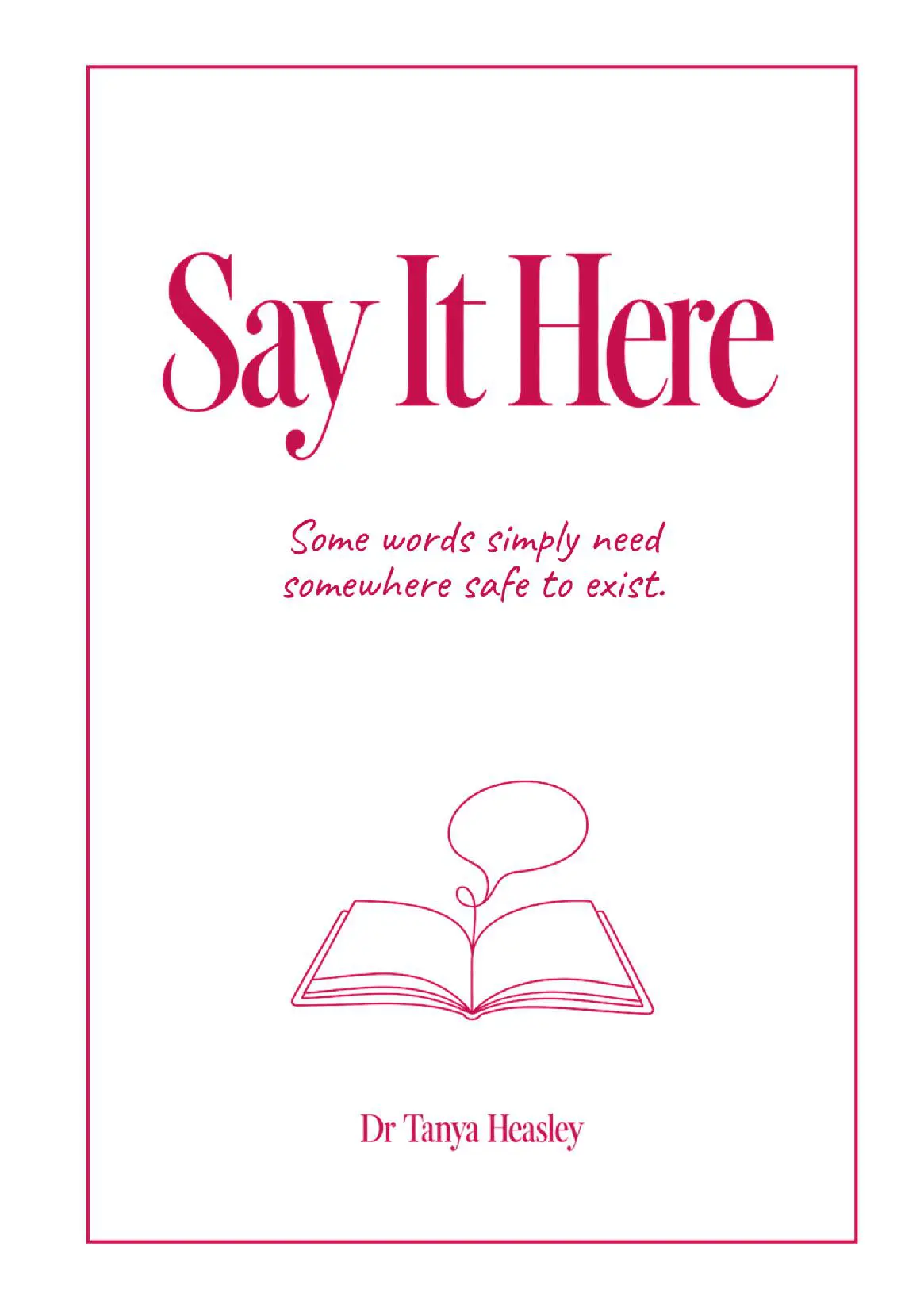 Say It Here