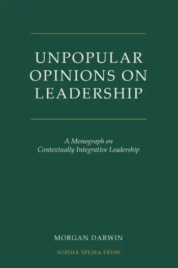 Unpopular Opinions on Leadership
