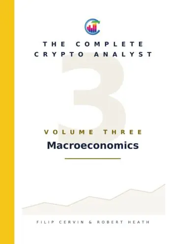 The Complete Crypto Analyst: Volume 3 - Macroeconomics