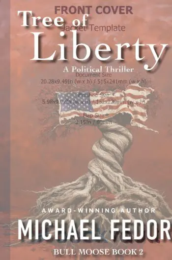 Tree of Liberty: A Political Thriller