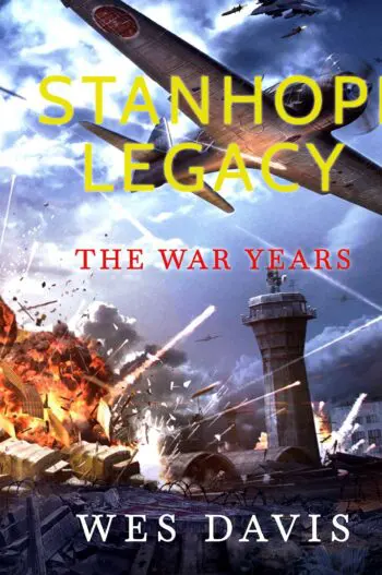 Stanhope Legacy - The War Years