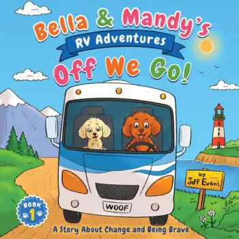 Bella & Mandy's RV Adventures: Off We Go!