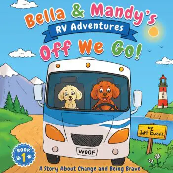 Bella & Mandy's RV Adventures: Off We Go!
