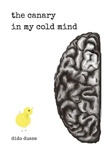 The Canary in My Cold Mind