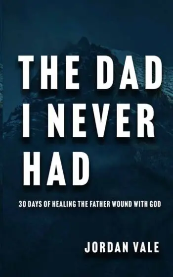 The Dad I Never Had