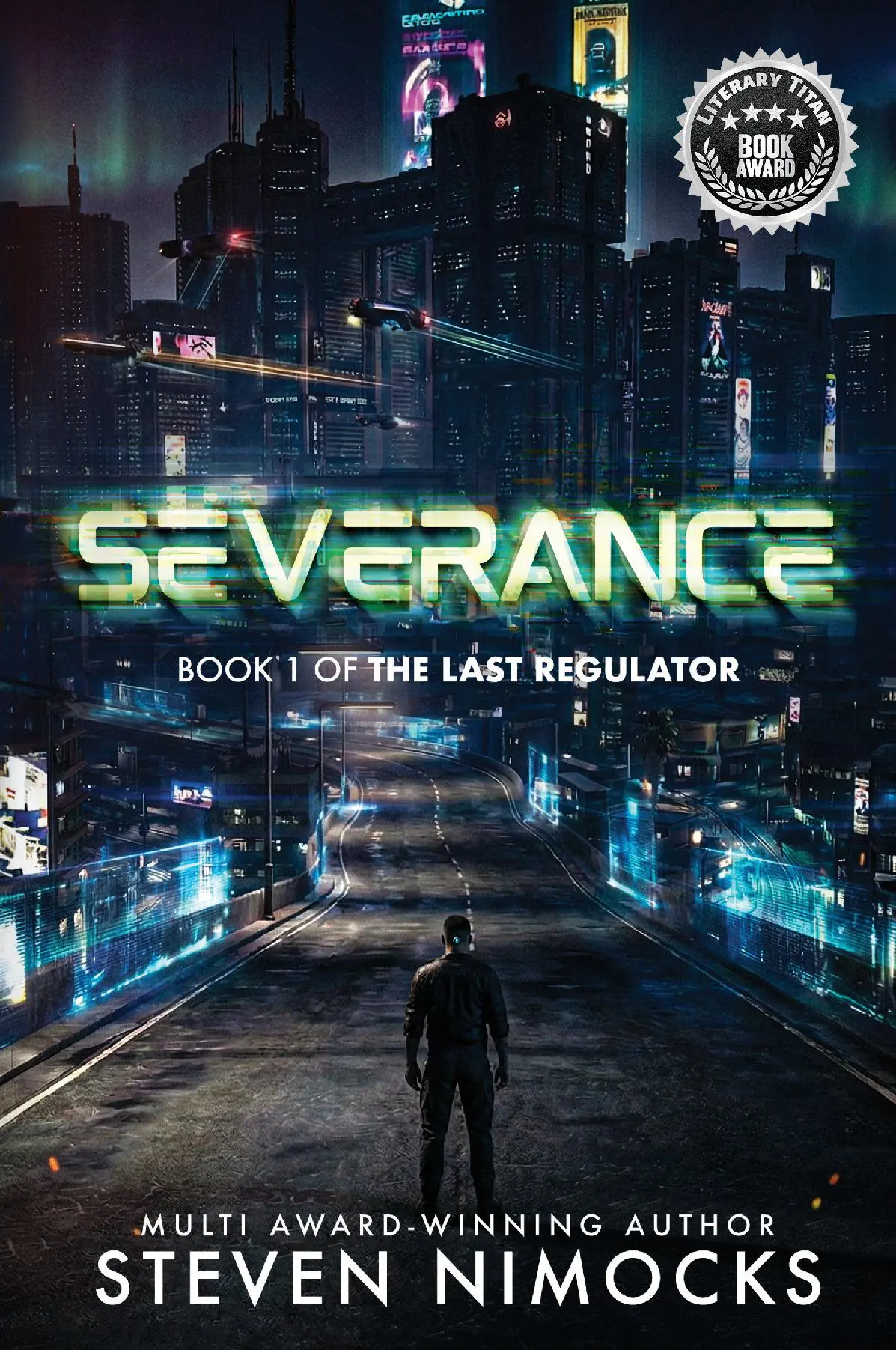 Severance: Book 1 of The Last Regulator
