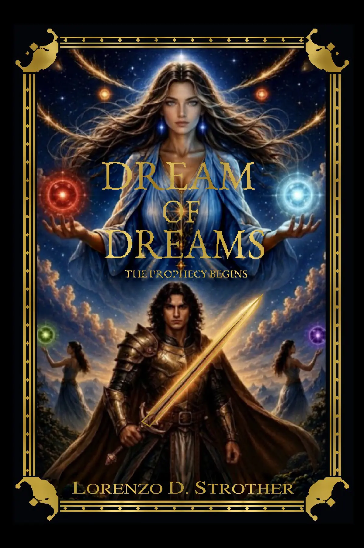 Dream of Dreams: The Prophecy Begins