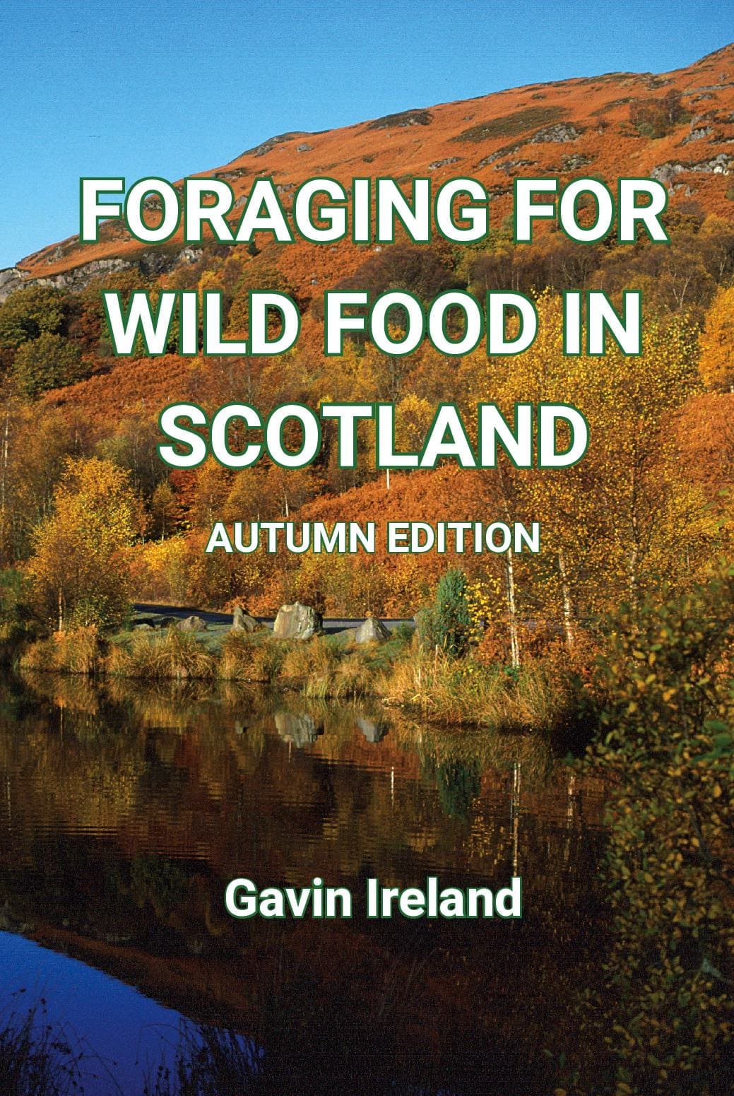 Foraging for Wild Food in Scotland - Autumn Edition
