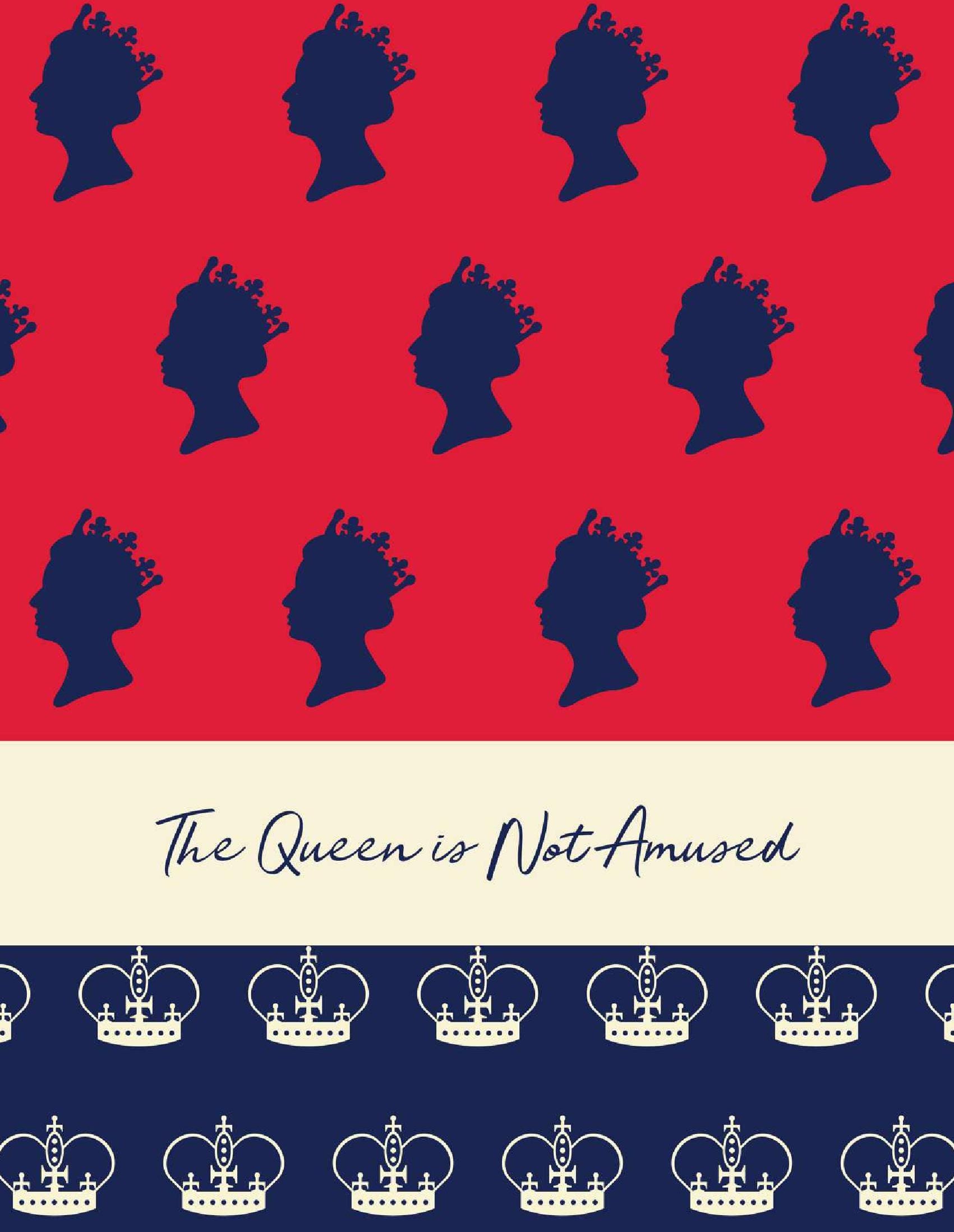 The Queen Is Not Amused Notebook (8.5x11 Lined Spiral Bound)