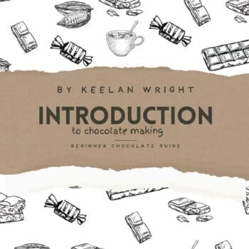 Introduction to Chocolate Making by Keelan Wright
