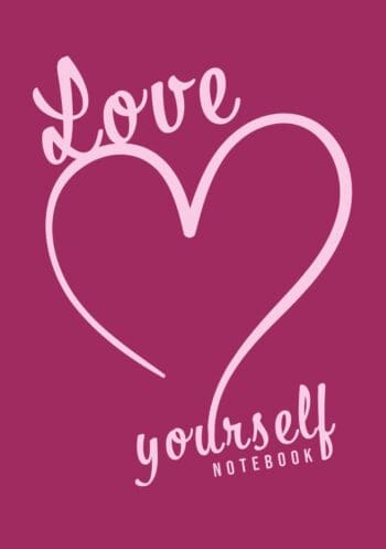 A5 Love Yourself Notebook