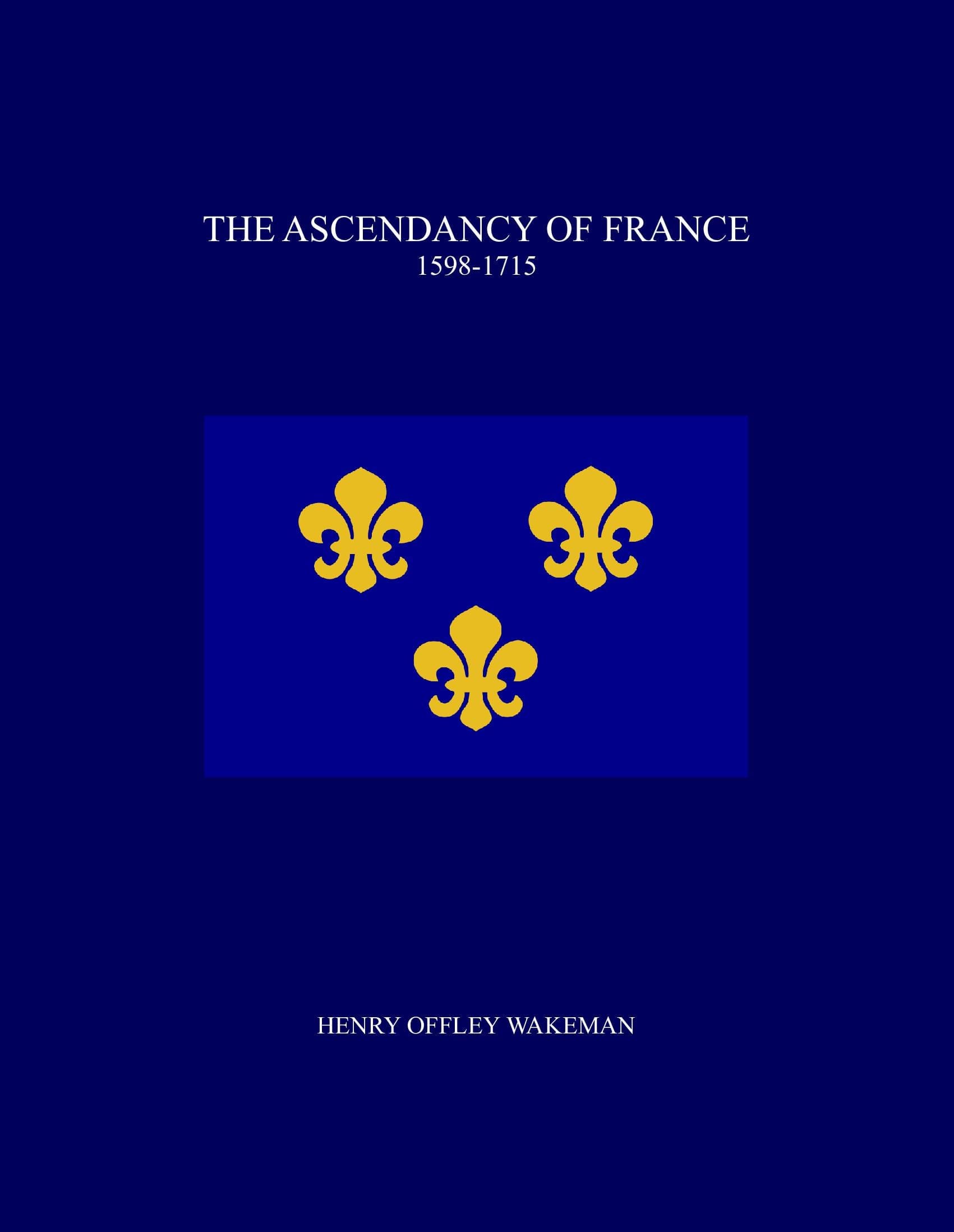 The Ascendancy of France