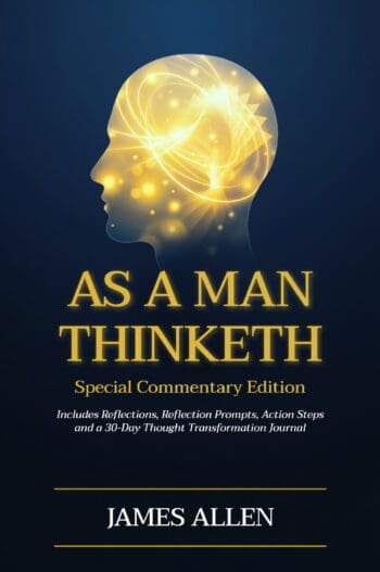 As a Man Thinketh
