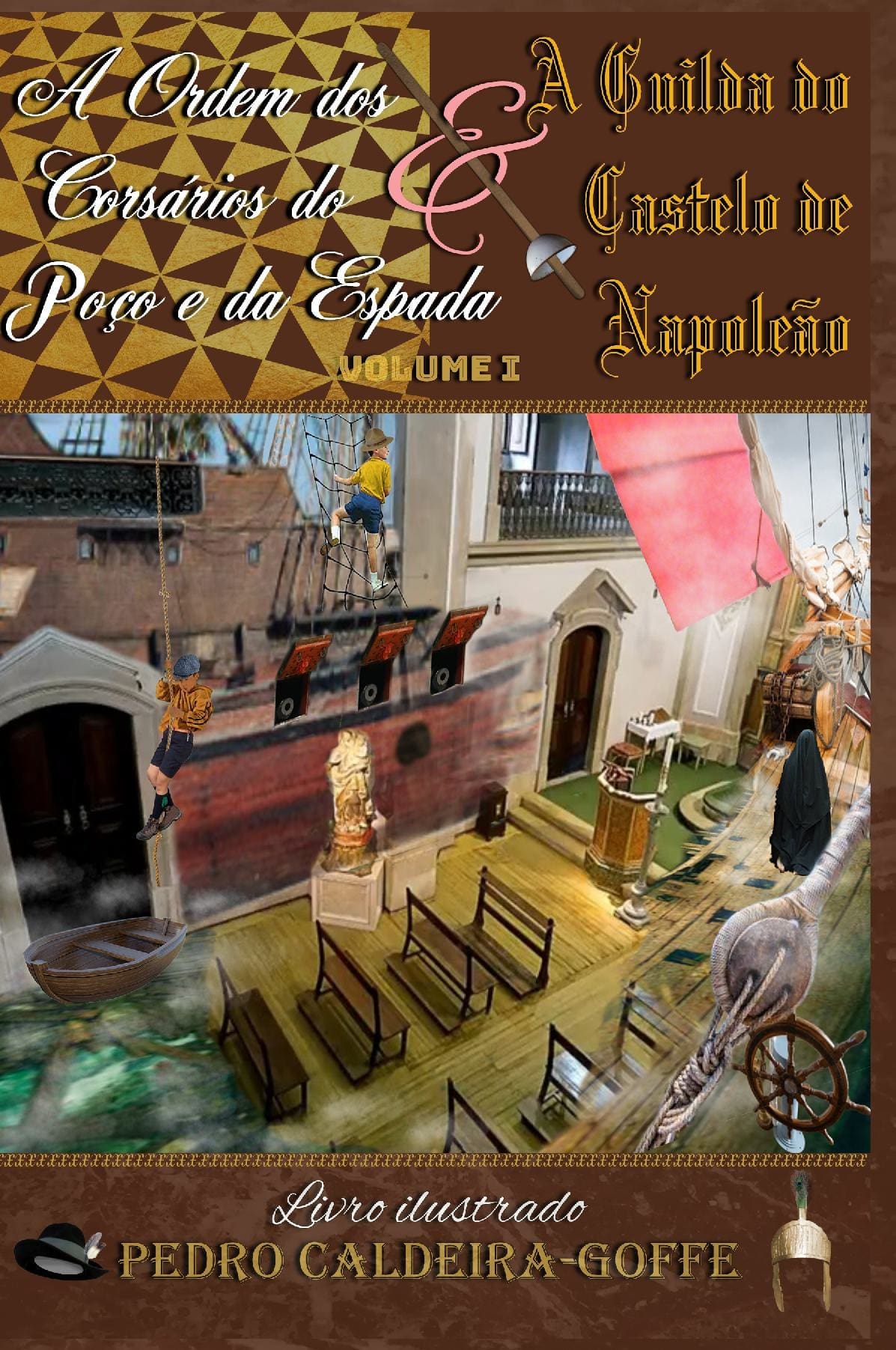 A Ordem dos Corsários do Poço e da Espada & A Guilda do Castelo de Napoleão Volume 1 (PPC)