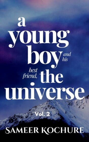 A Young Boy And His Best Friend, The Universe. Vol. 2