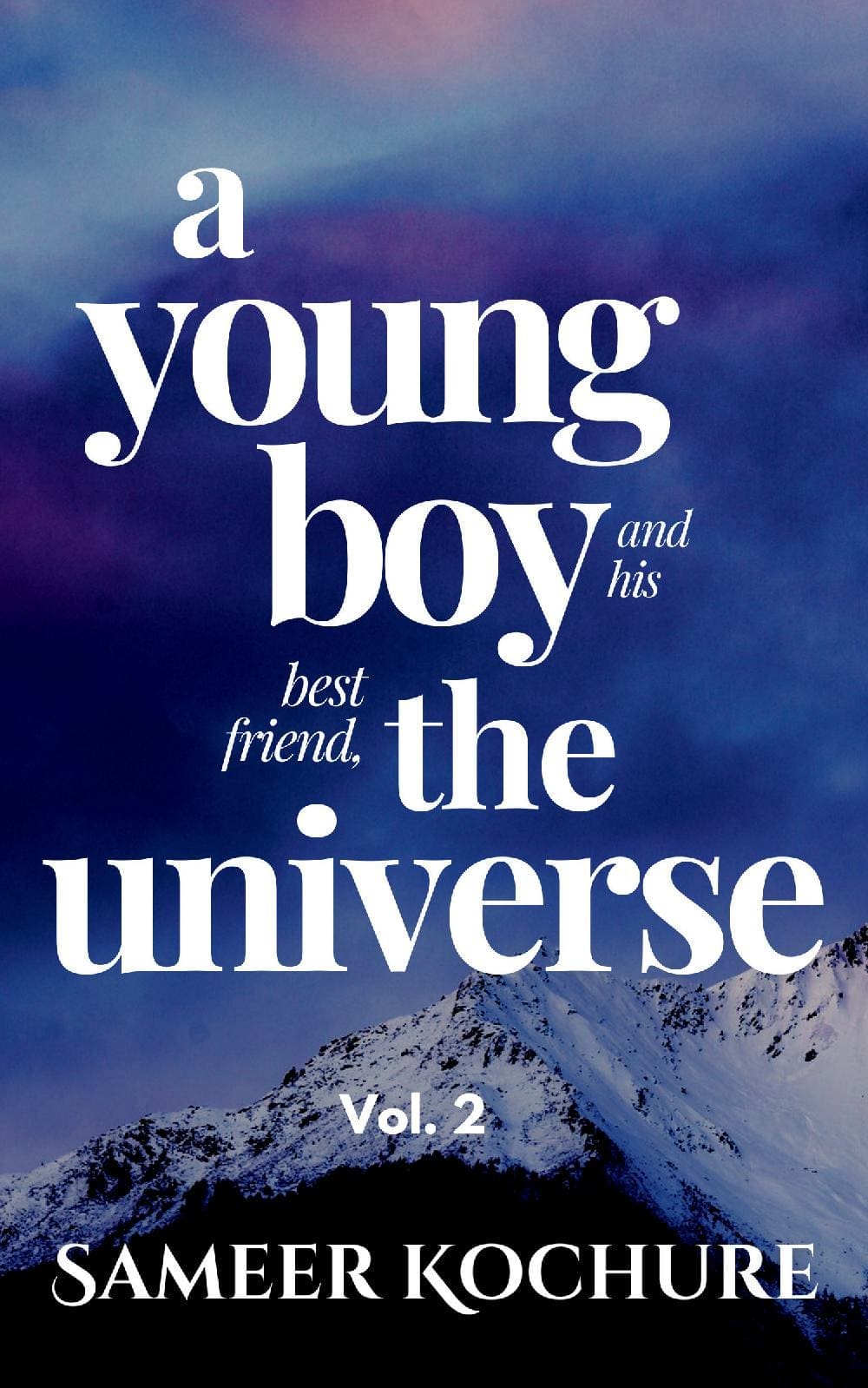 A Young Boy And His Best Friend, The Universe. Vol. 2