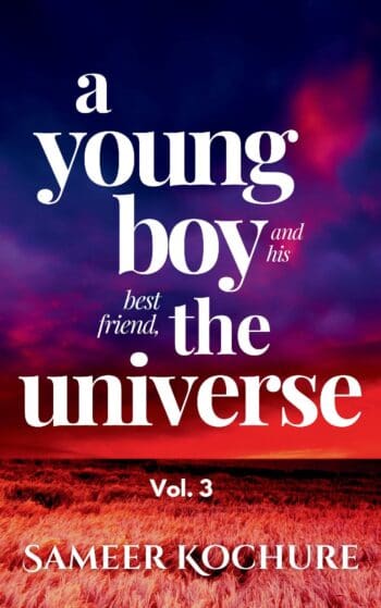 A Young Boy And His Best Friend, The Universe. Vol. 3