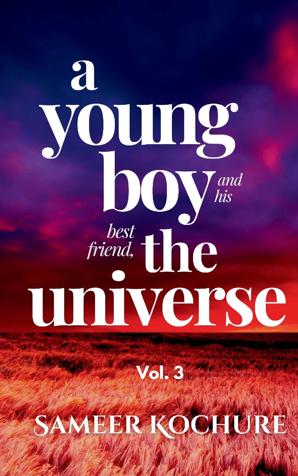 A Young Boy And His Best Friend, The Universe. Vol. 3
