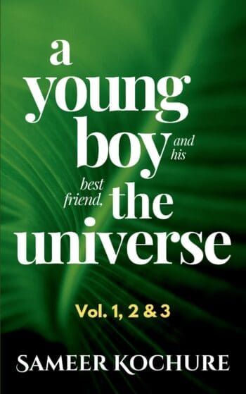 A Young Boy And His Best Friend The Universe. Vol. 1, 2 & 3 Omnibus