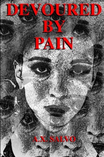 Devoured By Pain: An illustrated collection of dark poetry