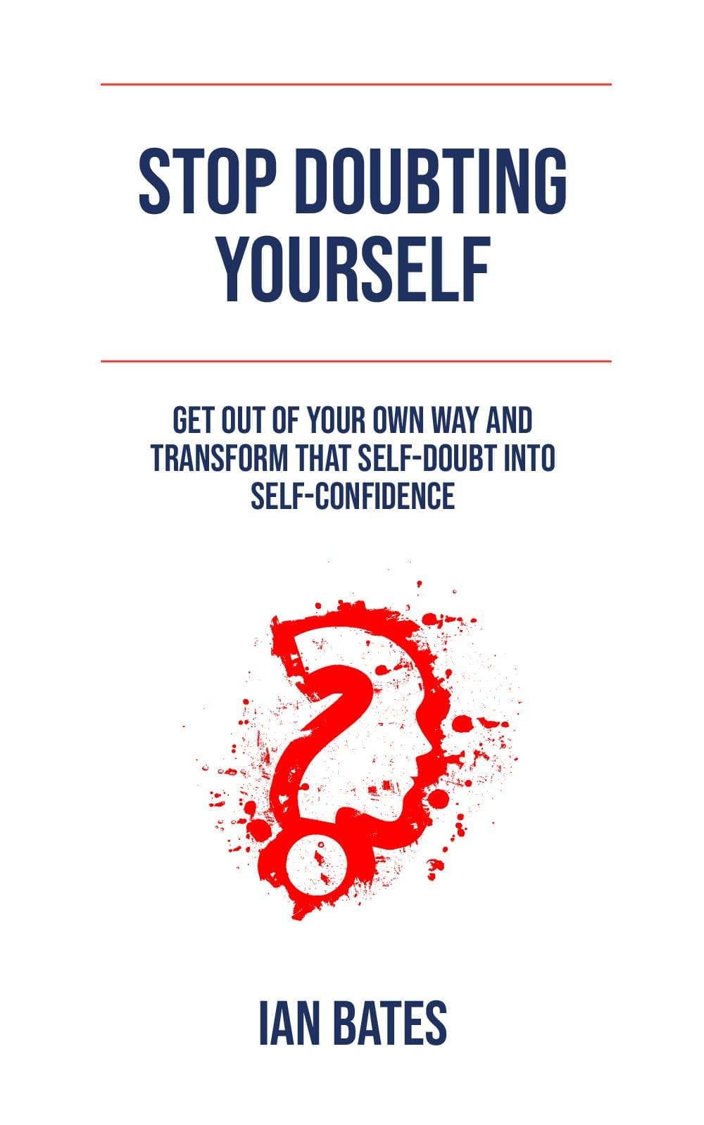 STOP DOUBTING YOURSELF