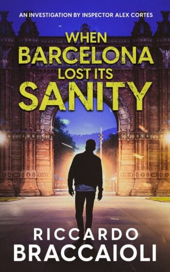 When Barcelona Lost Its Sanity