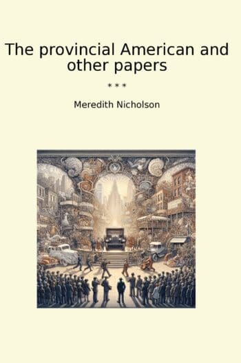 The provincial American and other papers