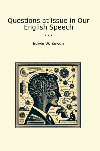 Questions at Issue in Our English Speech
