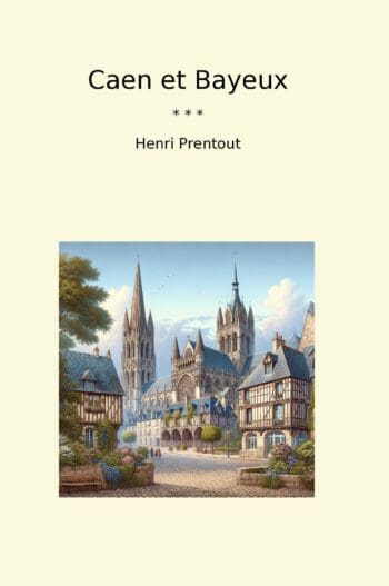 Caen et Bayeux
