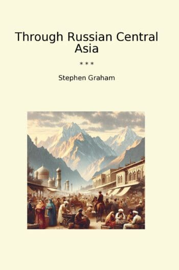 Through Russian Central Asia