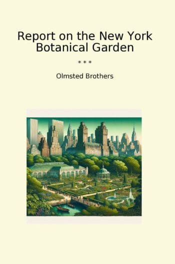 Report on the New York Botanical Garden