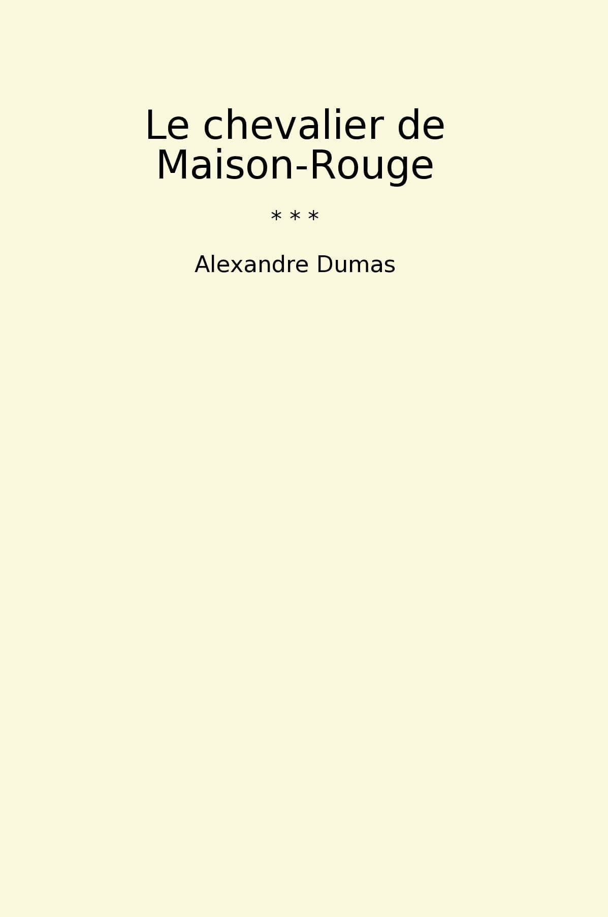 Le chevalier de Maison-Rouge