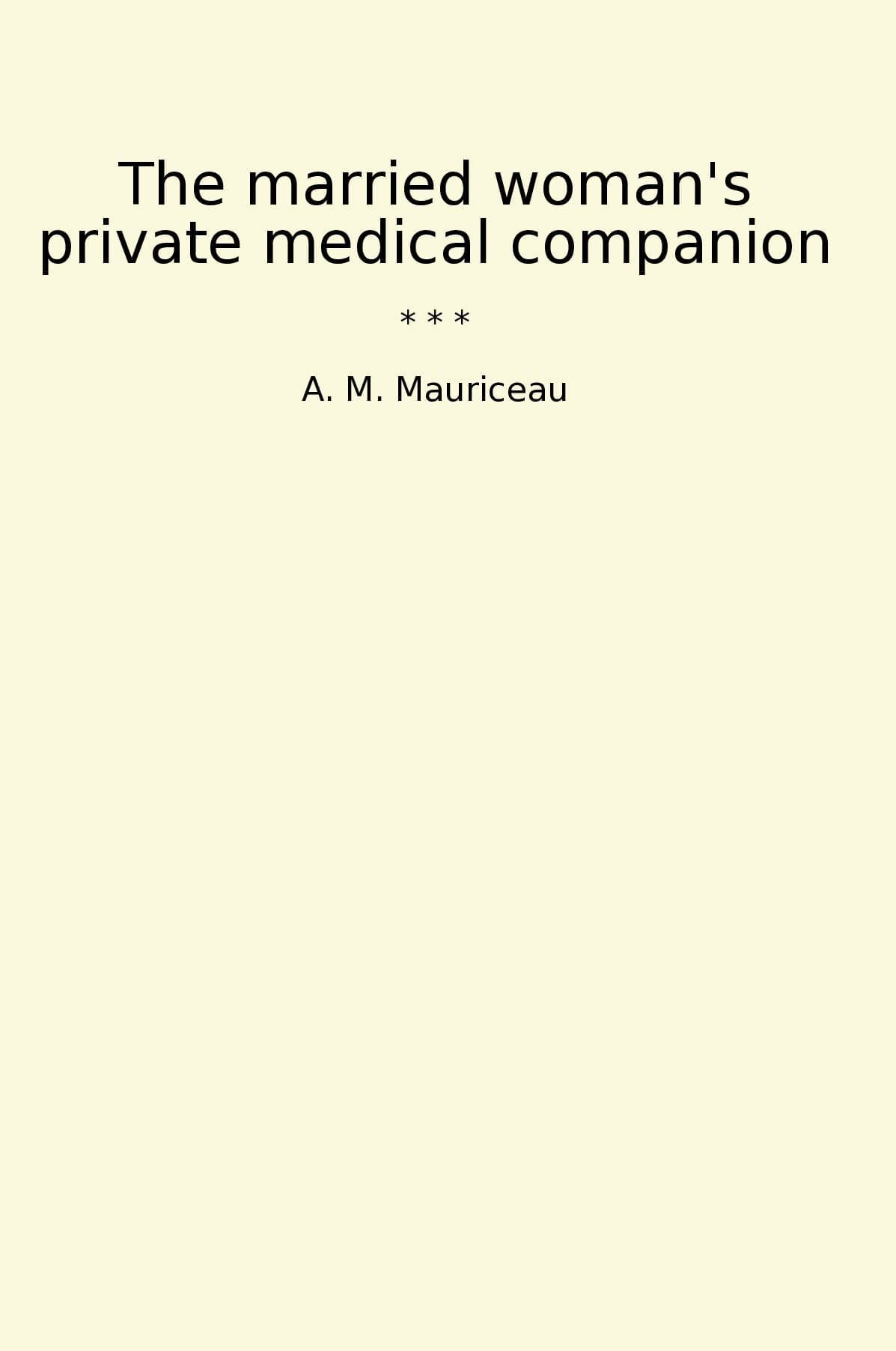 The married woman's private medical companion