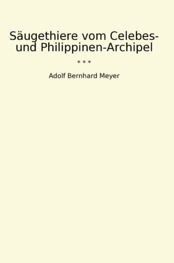 Säugethiere vom Celebes- und Philippinen-Archipel