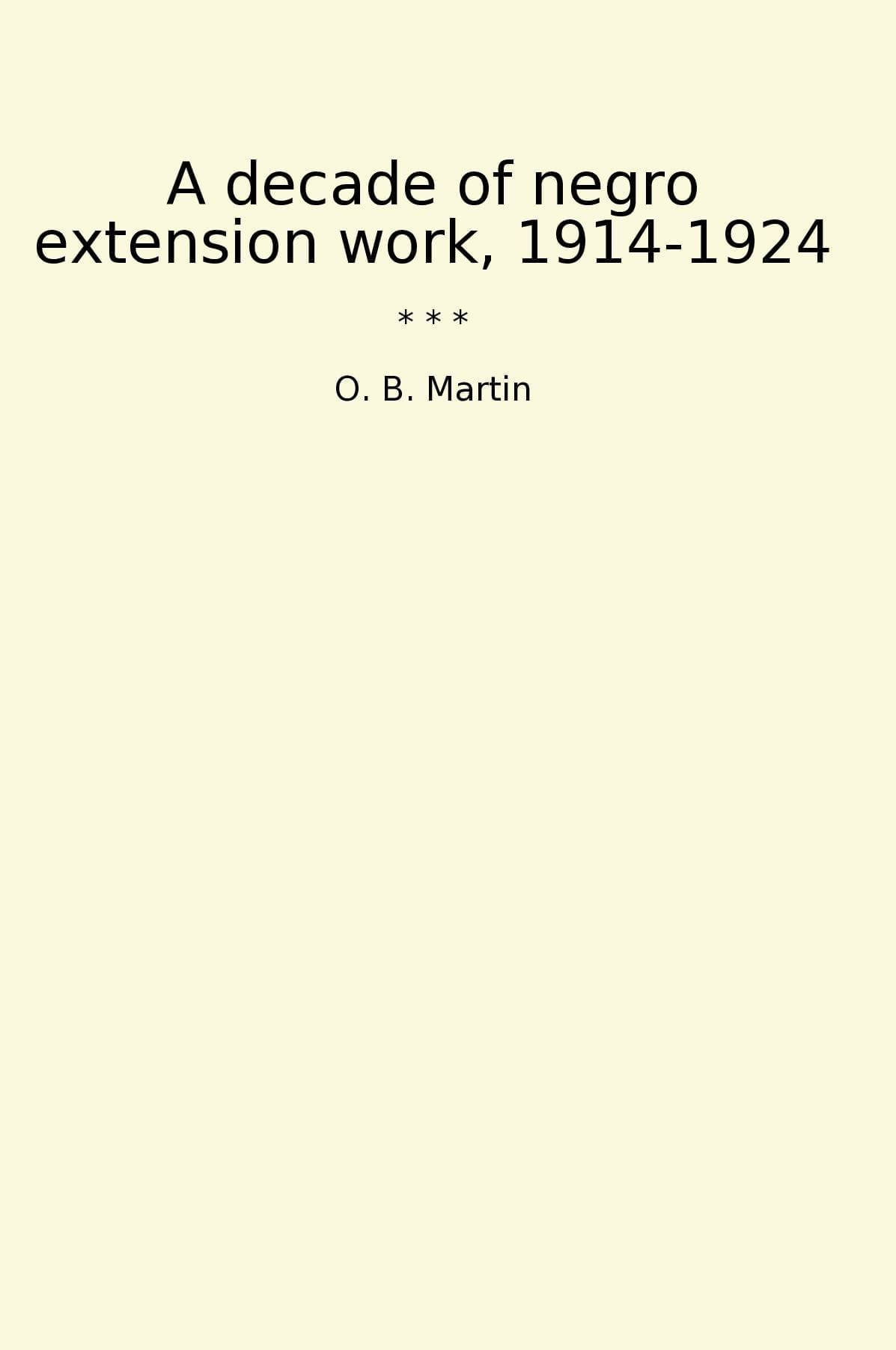A decade of negro extension work, 1914-1924