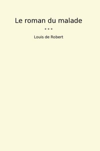 Le roman du malade