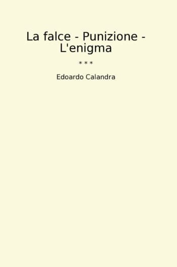 La falce - Punizione - L'enigma