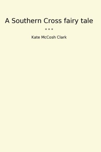 A Southern Cross fairy tale