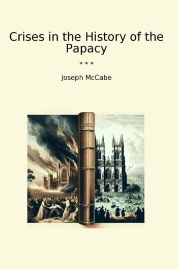 Crises in the History of the Papacy