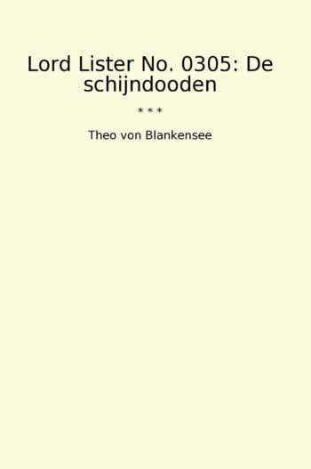 Lord Lister No. 0305: De schijndooden