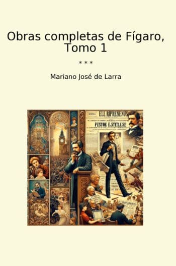 Obras completas de Fígaro, Tomo 1