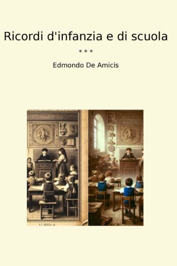 Ricordi d'infanzia e di scuola