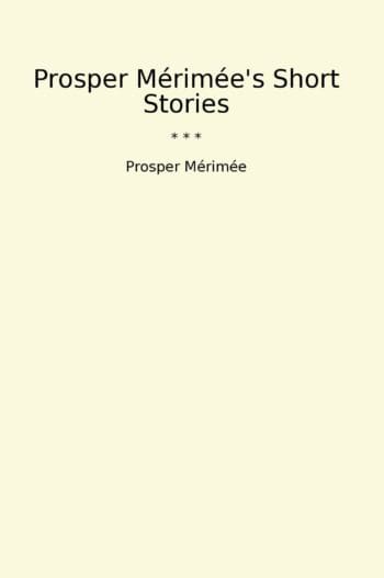 Prosper Mérimée's Short Stories