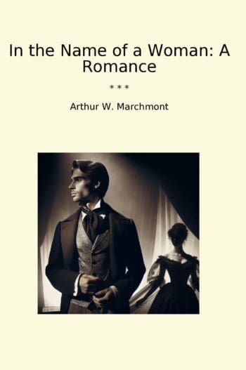 In the Name of a Woman: A Romance